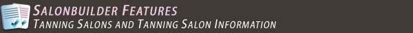 Tanning Salons and Tanning Salon Information